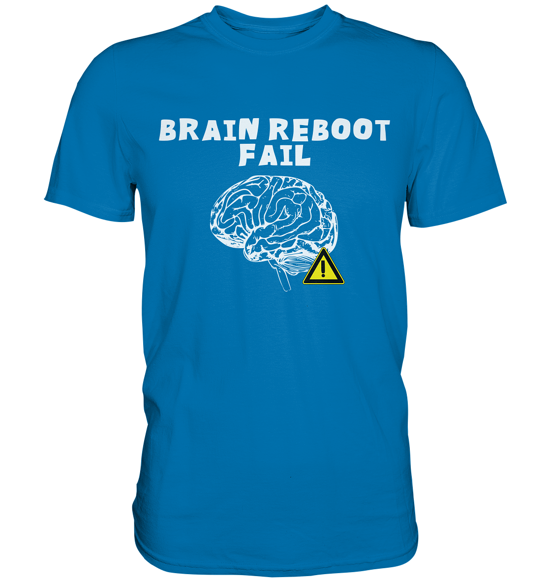 Brain reboot fail - Premium Shirt - vjules.de