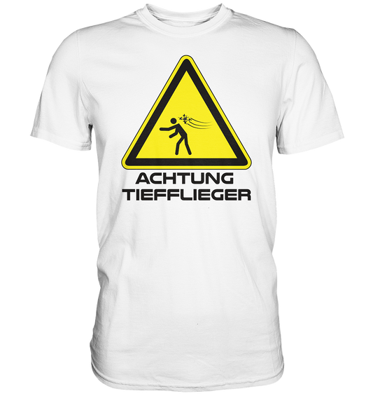 Achtung Tieflieger - Premium Shirt - vjules.de